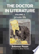 The Doctor in Literature: Private life 9781857757798 Solomon Posen Brukte bøker