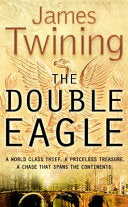 The Double Eagle 9780007190157 James Twining Brukte bøker