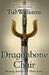 The Dragonbone Chair 9781473642102 Tad Williams Brukte bøker