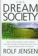 The Dream Society 9780070329676 Rolf Jensen Brukte bøker