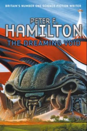 The dreaming void 9780330443029 Peter F. Hamilton Brukte bøker