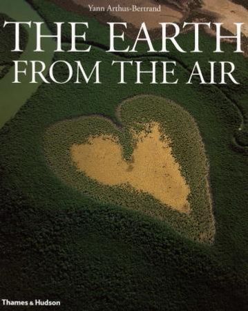 The earth from the air 9780500019559 Yann Arthus-Bertrand Brukte bøker