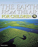 The Earth from the Air for Children 9780500542613 Robert Burleigh Yann Arthus-Bertrand Brukte bøker