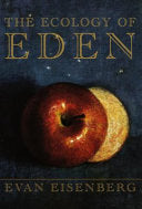 The Ecology of Eden 9780394577500 Evan Eisenberg Brukte bøker