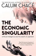 The Economic Singularity 9780993211645 Calum Chace Brukte bøker