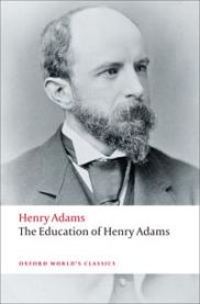The Education of Henry Adams 9780199552368 Henry Adams Ira Nadel Brukte bøker