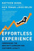 The Effortless Experience 9780241003305 Nicholas Toman Nick Toman Rick DeLisi Matthew Dixon Brukte bøker