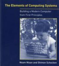 The Elements of Computing Systems: Building a Modern Computer from First Prin… 9780262640688 Shimon Schocken Noam Nisan Brukte bøker