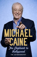 The Elephant to Hollywood 9781444700015 Michael Caine Brukte bøker