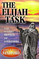 The Elijah Task 9780932081117 John Loren Sandford Paula Sandford Brukte bøker