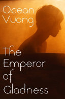 The Emperor of Gladness 9781787335417 Ocean Vuong Brukte bøker