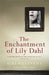 The Enchantment of Lily Dahl 9780340695142 Siri Hustvedt Brukte bøker