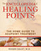 The Encyclopedia of Healing Points 9781594773358 Roger Dalet Brukte bøker