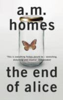 The End of Alice 9781847087256 A. M. Homes Brukte bøker