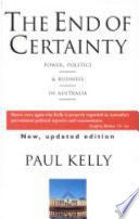 The End of Certainty 9781863737579 Paul Kelly Brukte bøker
