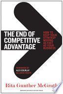 The End of Competitive Advantage 9781422172810 Rita Gunther McGrath Brukte bøker