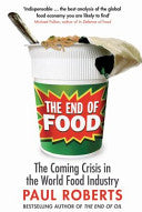 The End of Food 9780747596424 Paul Roberts Brukte bøker