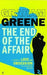 The End of the Affair 9780099286059 Graham Greene Brukte bøker