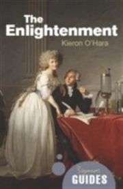 The Enlightenment: A Beginner's Guide 9781851687091 Kieron O'Hara Brukte bøker
