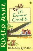 The Enormous Crocodile 9780141311524 Roald Dahl Quentin Blake Brukte bøker