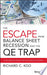 The Escape from Balance Sheet Recession and the QE Trap 9781119028123 Richard C. Koo Brukte bøker