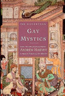 The Essential Gay Mystics 9780785809074 Andrew Harvey Brukte bøker