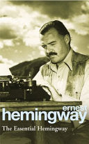 The Essential Hemingway 9780099339311 Ernest Hemingway Brukte bøker