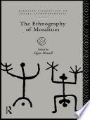 The Ethnography of Moralities 9780415133593 Signe Howell Brukte bøker