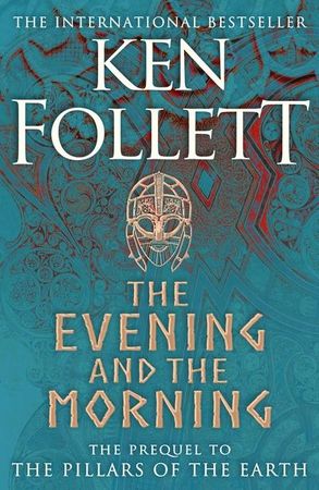 The evening and the morning 9781447278788 Ken Follett Brukte bøker