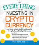 The Everything Guide to Investing in Cryptocurrency 9781507209325 Ryan Derousseau Brukte bøker
