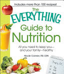 The Everything Guide to Nutrition 9781440510304 Nicole Cormier Brukte bøker