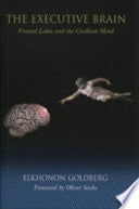 The Executive Brain 9780195156300 Elkhonon Goldberg Brukte bøker