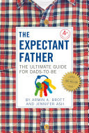 The Expectant Father 9780789212139 Armin A. Brott Jennifer Ash Brukte bøker