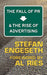 The Fall of PR & the Rise of Advertising 9789163307775 Stefan Engeseth Brukte bøker