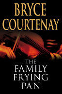 The Family Frying Pan 9780143004592 Bryce Courtenay Brukte bøker