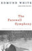 The Farewell Symphony 9780679754763 Edmund White Brukte bøker