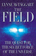 The Field 9780060193003 Lynne McTaggart Brukte bøker