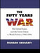 The Fifty Years War: The United States and the Soviet Union in World Politics… 9780415135542 Richard Crockatt Brukte bøker