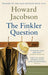 The Finkler Question 9781408808870 Howard Jacobson Brukte bøker