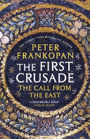 The First Crusade 9780099555032 Peter Frankopan Brukte bøker