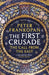 The First Crusade 9780099555032 Peter Frankopan Brukte bøker