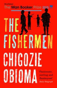 The fishermen 9780957548862 Chigozie Obioma Brukte bøker