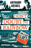 The Five Clues (Don't Doubt the Rainbow 1) 9781785835551 Anthony Kessel Brukte bøker