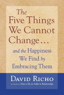 The Five Things We Cannot Change 9781590303085 David Richo Brukte bøker