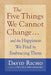 The Five Things We Cannot Change 9781590303085 David Richo Brukte bøker