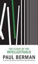 The Flight of the Intellectuals 9781933633510 Paul Berman Brukte bøker