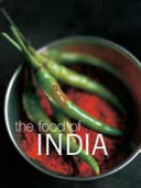 The Food of India 9781740450430 Priya Wickramasinghe Carol Selva Rajah Brukte bøker