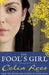 The Fool's Girl 9780747597322 Celia Rees Brukte bøker