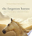 The Forgotten Horses 9781577319498  Brukte bøker