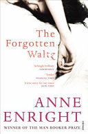 The Forgotten Waltz 9780099539780 Anne Enright Brukte bøker